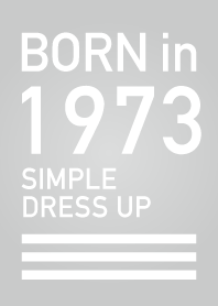 Born in 1973/Simple dress-up
