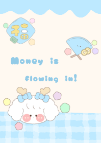 Money is flowing in!1