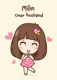 Milin - Dear husband