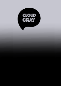 Cloud Gray in Black Color