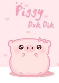 Piggy Duk Dik