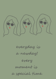 everyday is a newday (dustykhaki green)
