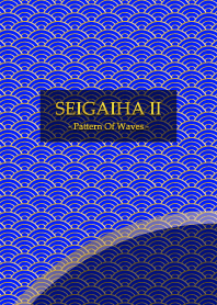 SEIGAIHA II