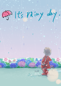 it's rainy day