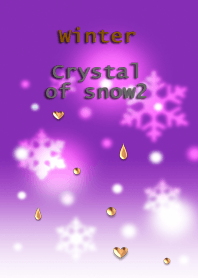 Winter<Crystal of snow2>