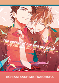 The secret of me and my boss