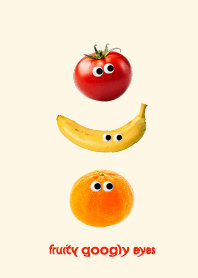fruity googly eyes