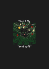 You're my best gift
