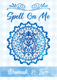 Spell On Me - Damask and lace
