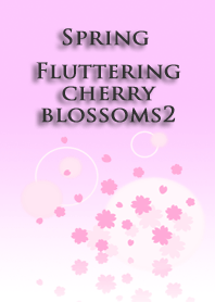 Spring<Fluttering cherry blossoms2>