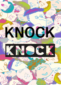KNOCK KNOCK
