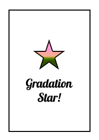 GRADATION STAR! THEME 144