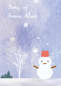 Story of Snow Silver