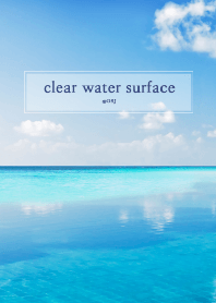 clear water surface