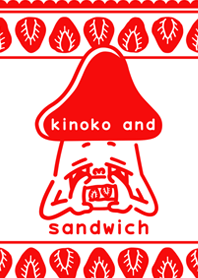 kinoko and sandwich(Strawberry ver.)