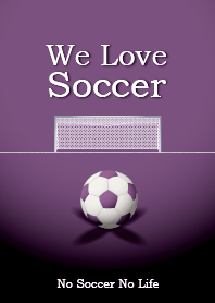 We Love Soccer (PURPLE)