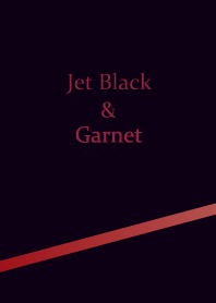 Jet Black & Garnet