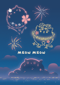 Meow meow fireworks