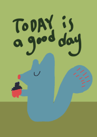 Today is a good day