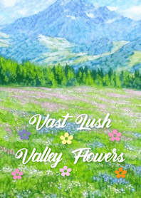 Vast Lush Valley Flowers