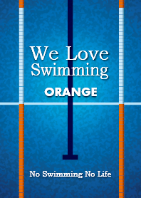 We Love Swimming (ORANGE)