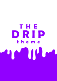 The Drip 63