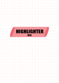 HIGHLIGHTER (RED ver)