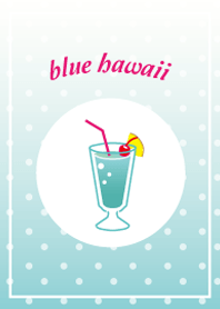 BLUE HAWAII !