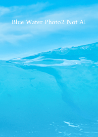 Blue Water Photo2 Not AI