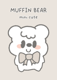 มัฟฟิน แบร์ มินิ คิ้วท์  ♡⋆ ༘