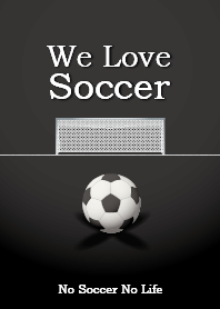 We Love Soccer (BLACK)