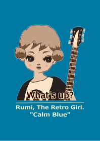 Rumi, The Retro Girl. "Calm Blue"
