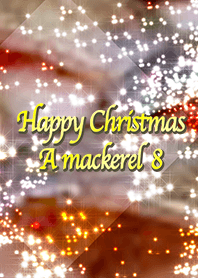 Happy Christmas A mackerel 8