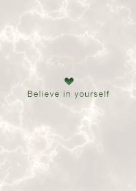 "Believe in yourself"Marble / Beige07_2