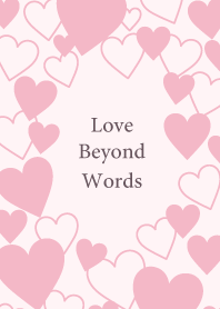 Love beyond words -PINK- 29