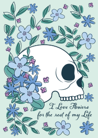 I Love Flowers Forever (blue)