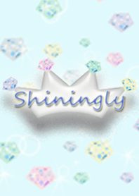 Shiningly