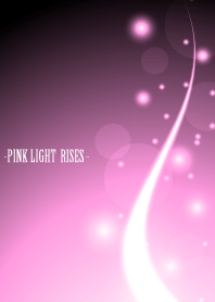 -PINK LIGHT RISES 2-