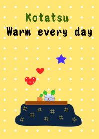 Kotatsu(Warm every day)