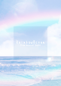 Rainbow ocean #16 / natural style
