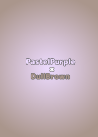 PastelPurpleoDullBrown/TKC