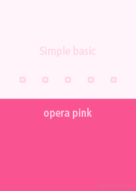 Simple basic オペラ ピンク