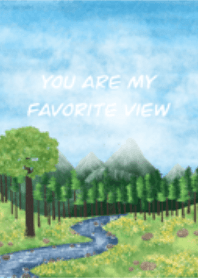 You are my favorite view