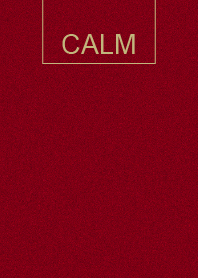 CALM RED.