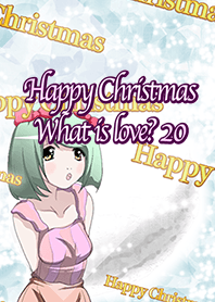 Happy Christmas What is love? 20