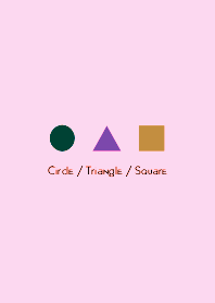 Circle / Triangle / Square THEME 34