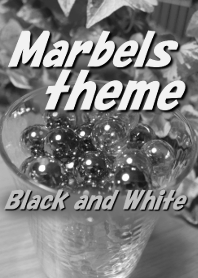 Marbles Ver.Black and White for world
