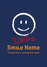 Smile Name ICHIRO