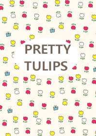 PRETTY TULIPS