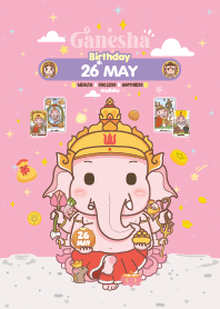 Ganesha x May 26 Birthday